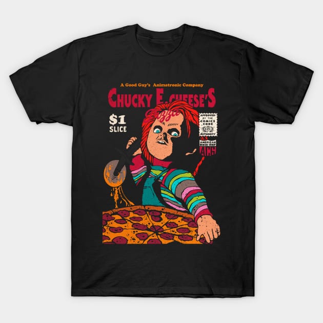 Chucky E. Cheese's Pizza T-Shirt by designedbydeath